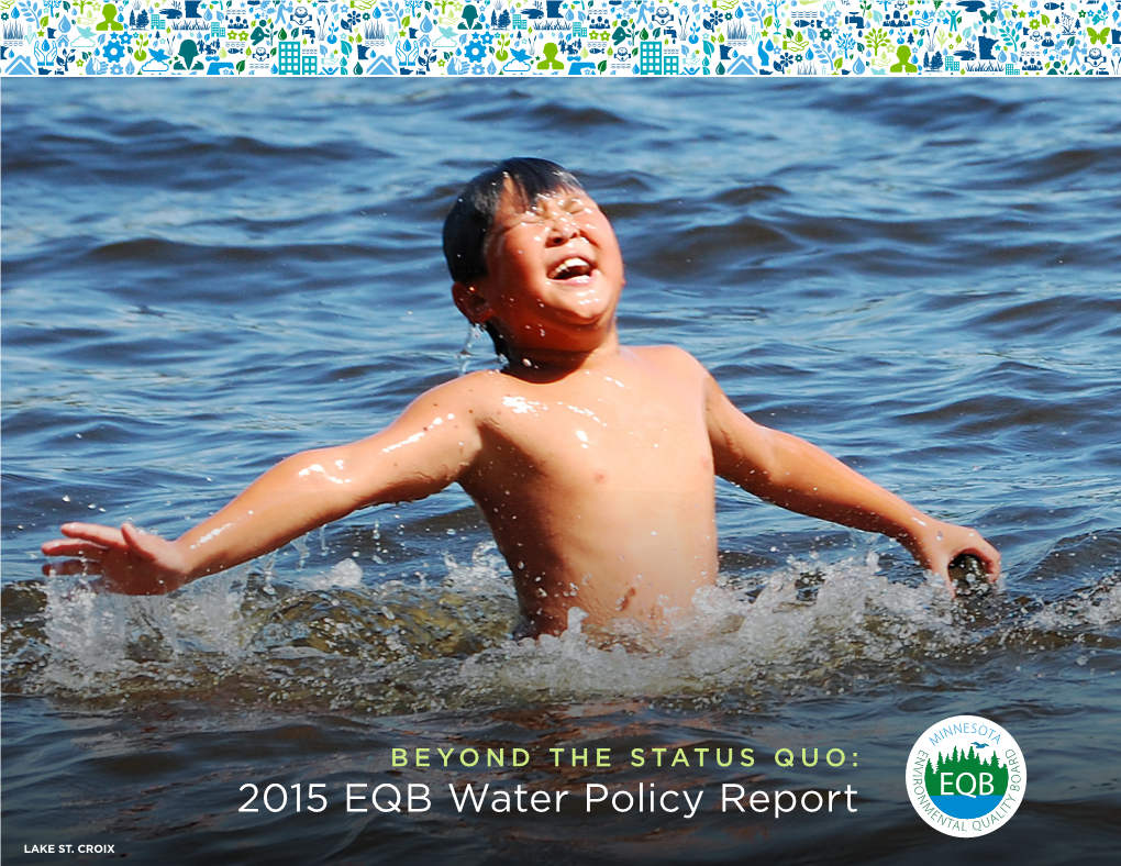 BEYOND the STATUS QUO: 2015 EQB Water Policy Report