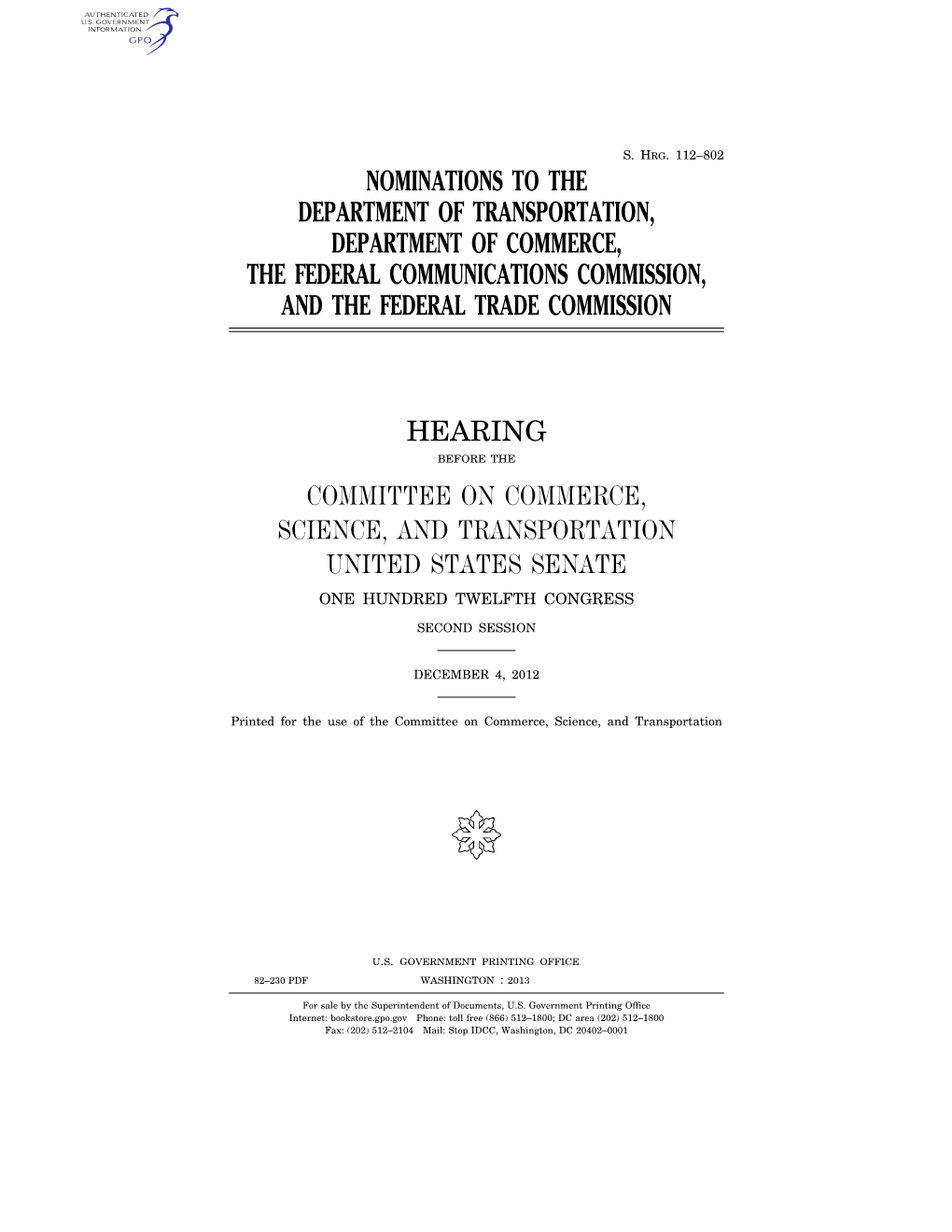 Nominations to the Department of Transportation, Department of Commerce, the Federal Communications Commission, and the Federal Trade Commission