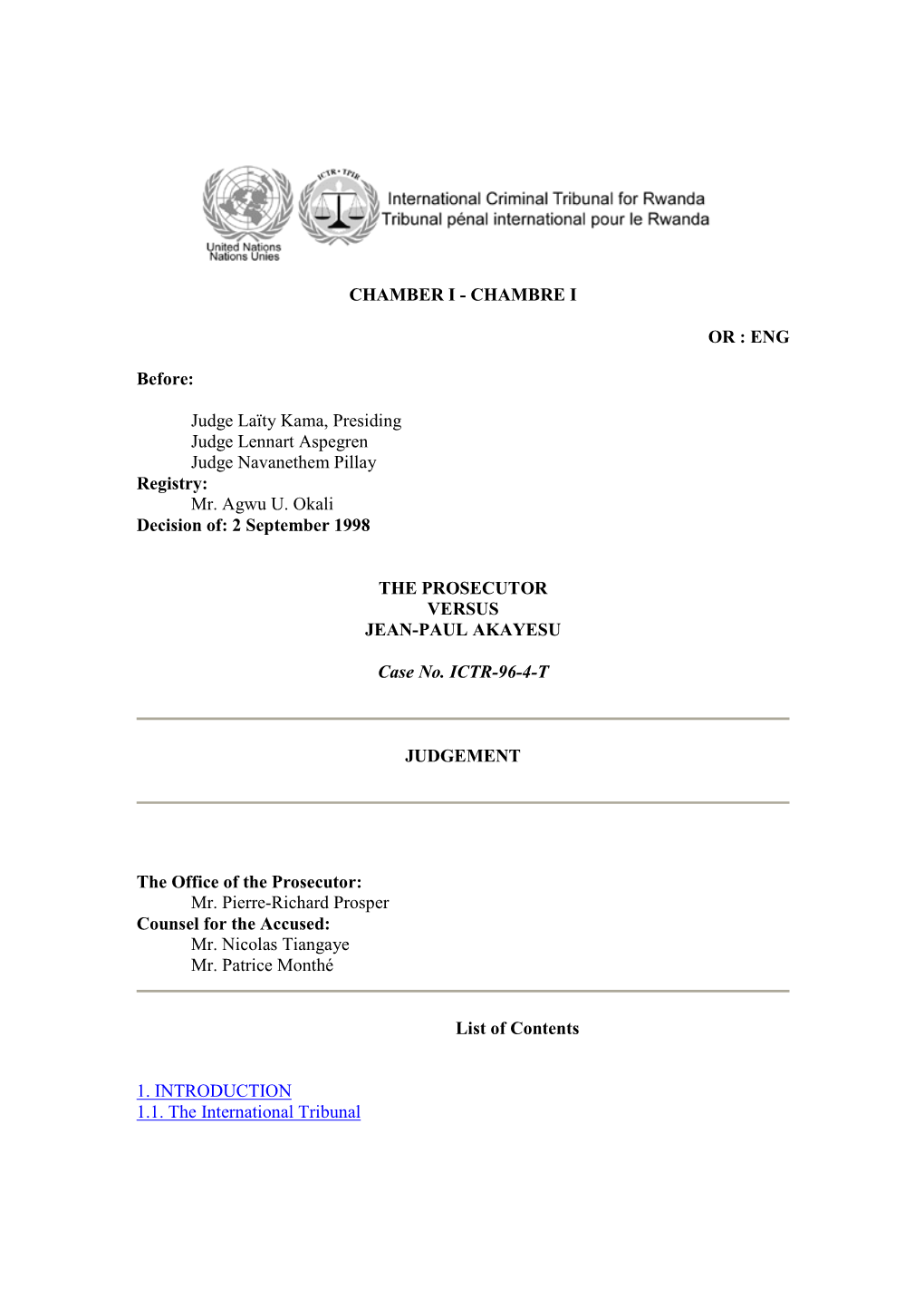 Jean-Paul Akayesu, Case No. ICTR-96-4-T, Trial Chamber I, 30 May 1996