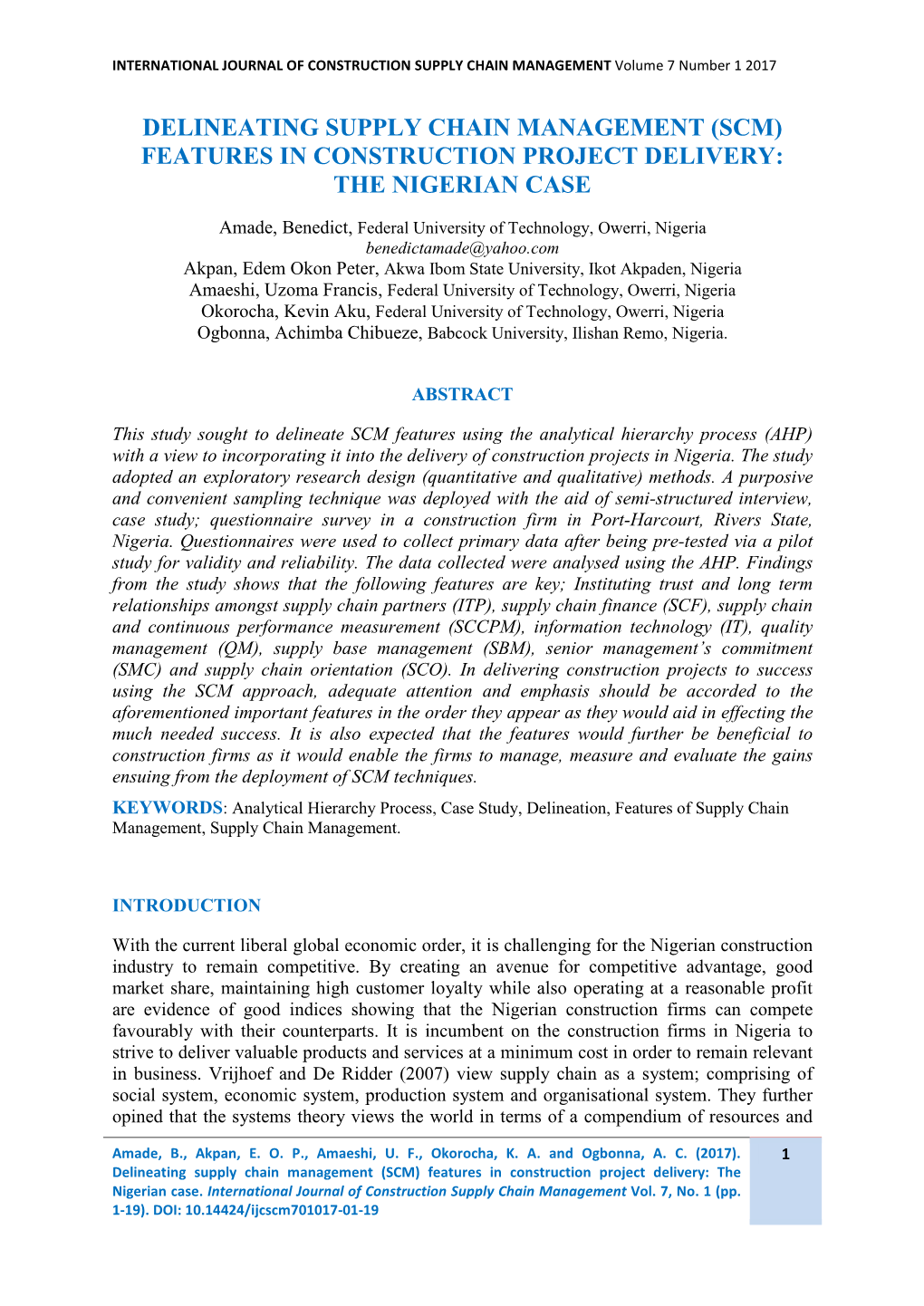 Delineating Supply Chain Management (Scm) Features in Construction Project Delivery: the Nigerian Case