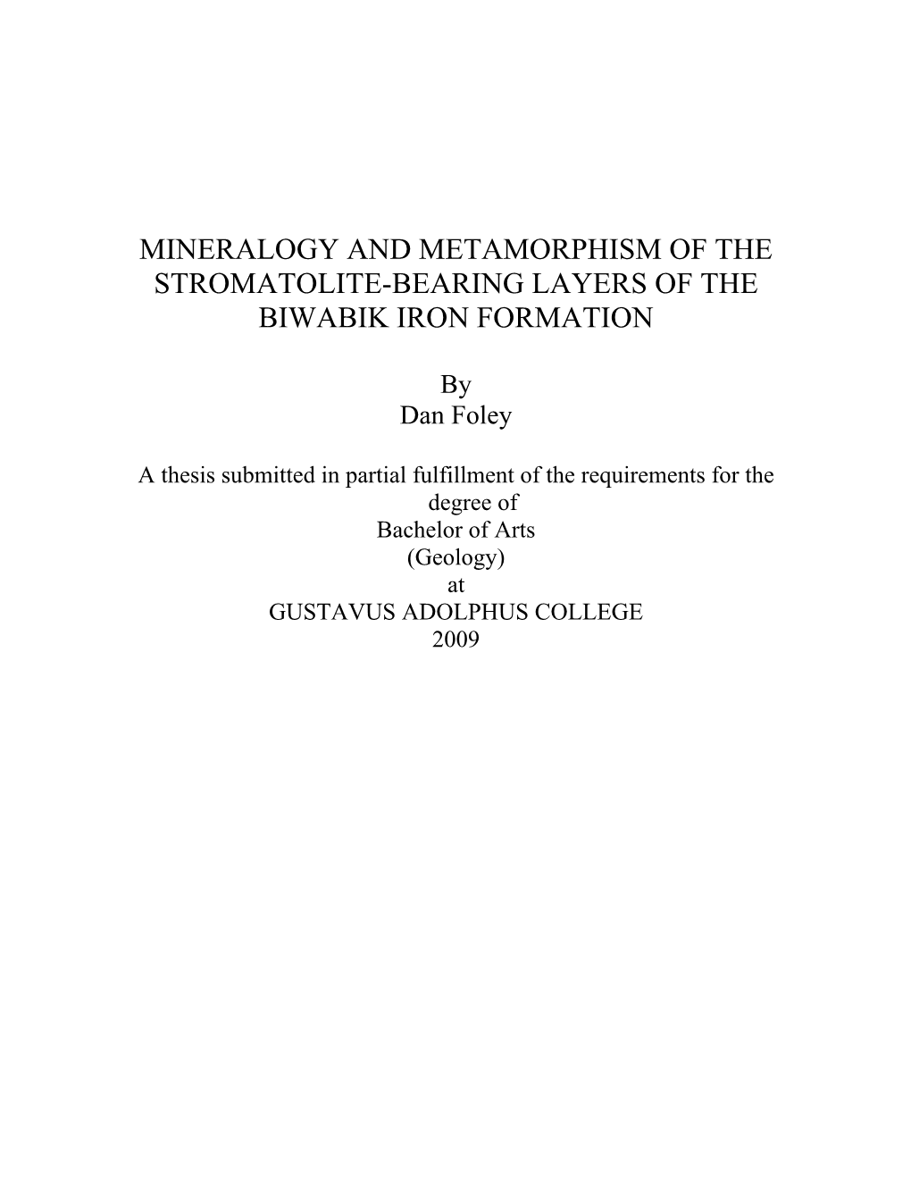 Mineralogy and Metamorphism of the Stromatolite-Bearing Layers of the Biwabik Iron Formation