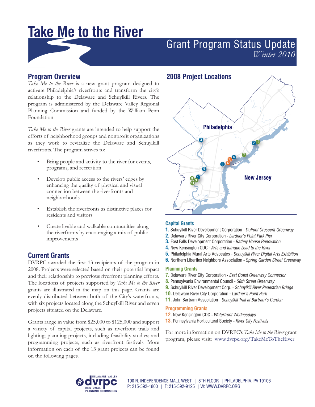 Take Me to the River Grant Program Status Update Winter 2010