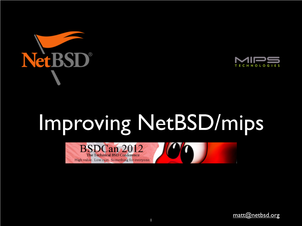 Matt@Netbsd.Org 1 Historical Overview