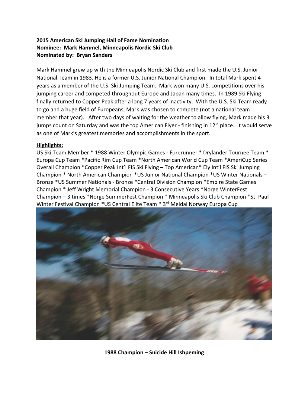Mark Hammel, Minneapolis Nordic Ski Club Nominated By: Bryan Sanders