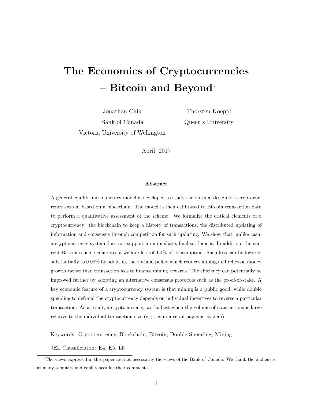 The Economics of Cryptocurrencies – Bitcoin and Beyond∗