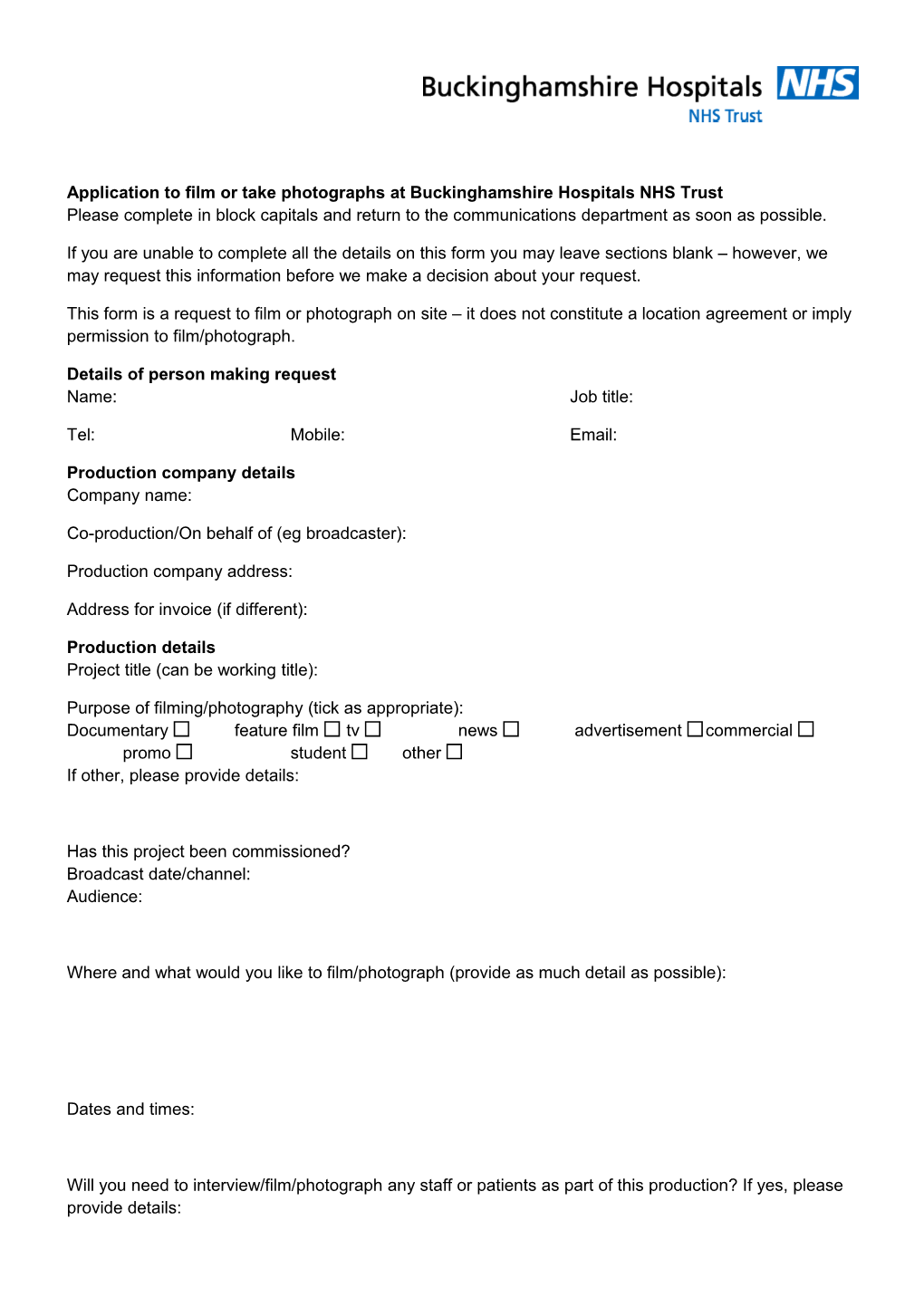 Application to Film Or Take Photographs at Buckinghamshire Hospitals NHS Trust