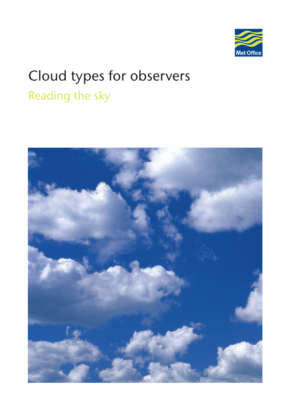 Cloud Types for Observers Reading the Sky