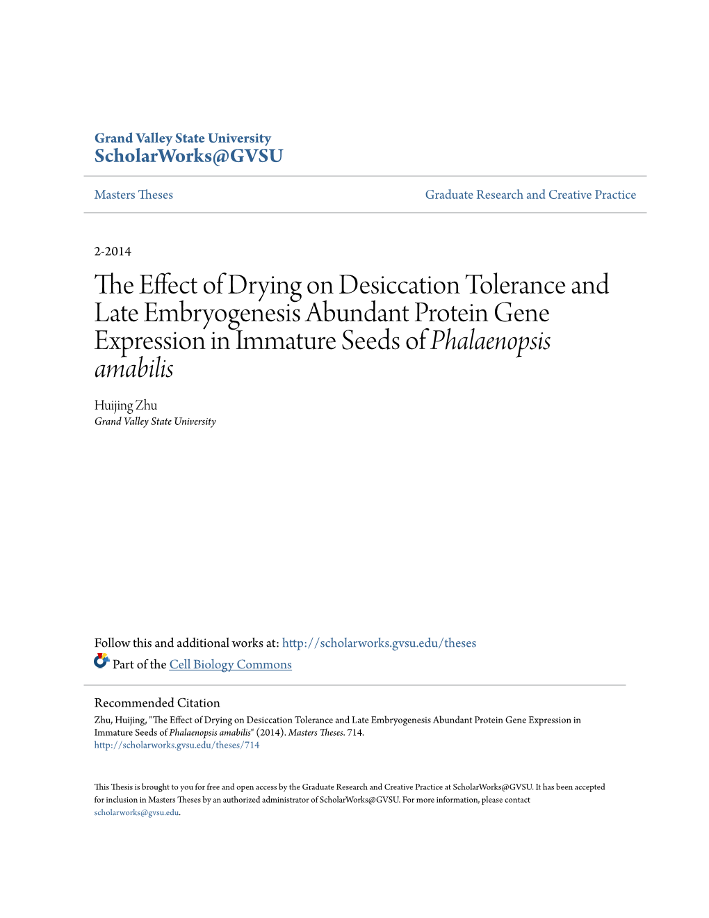 The Effect of Drying on Desiccation Tolerance and Late Embryogenesis Abundant Protein Gene Expression in Immature Seeds of Phalaenopsis Amabilis