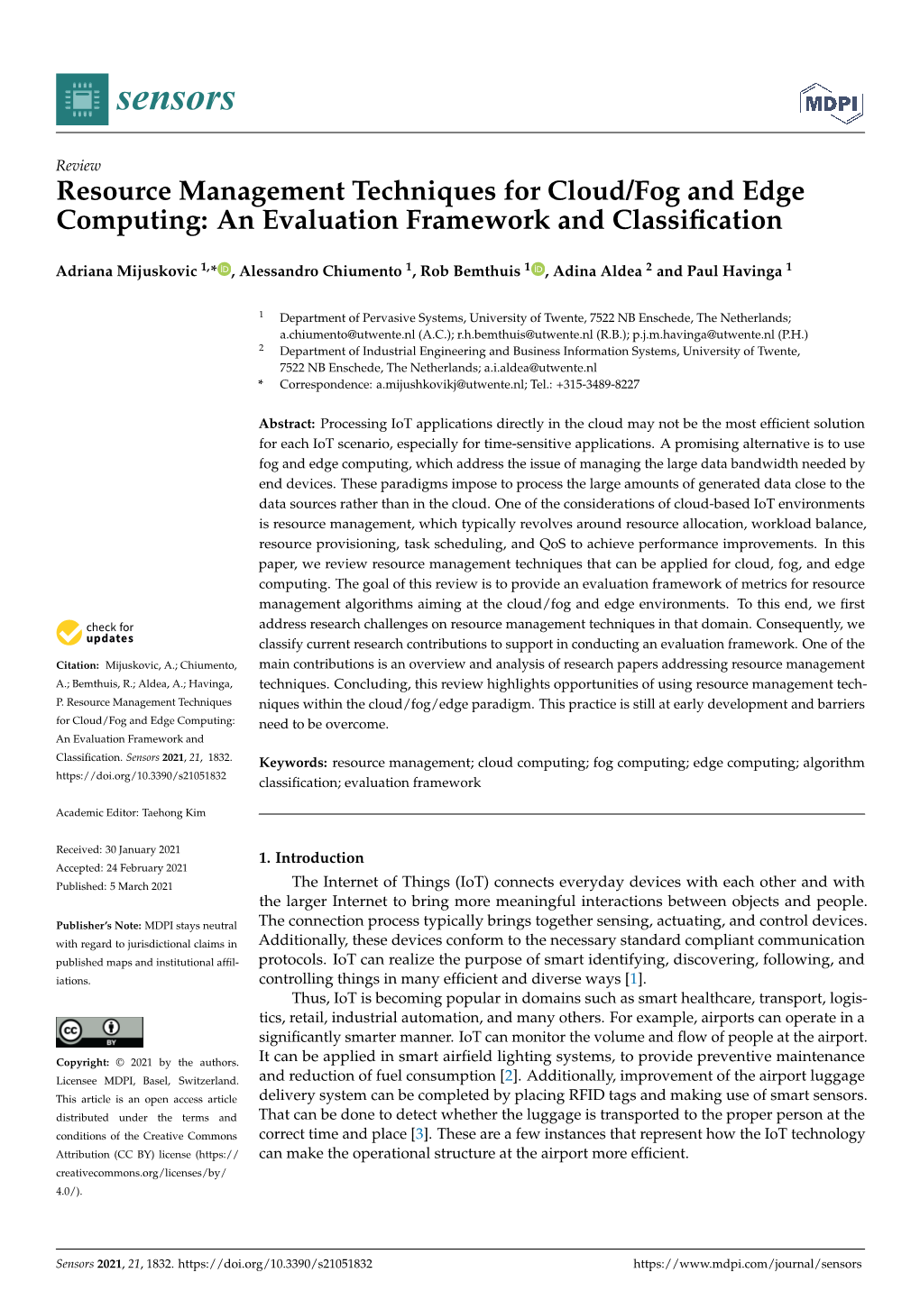 Resource Management Techniques for Cloud/Fog and Edge Computing: an Evaluation Framework and Classiﬁcation