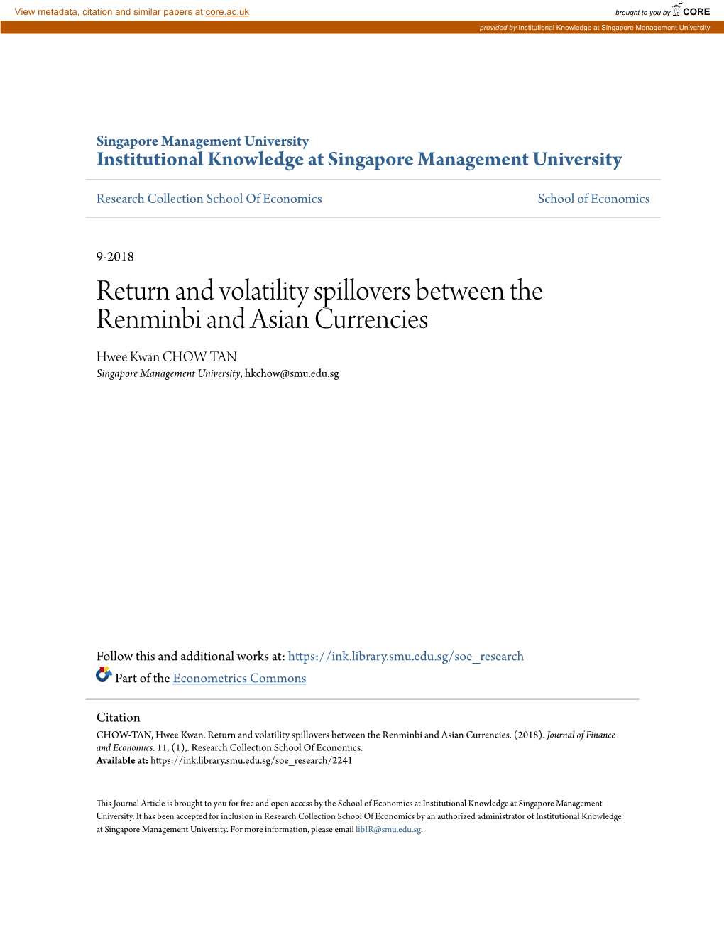 Return and Volatility Spillovers Between the Renminbi and Asian Currencies Hwee Kwan CHOW-TAN Singapore Management University, Hkchow@Smu.Edu.Sg