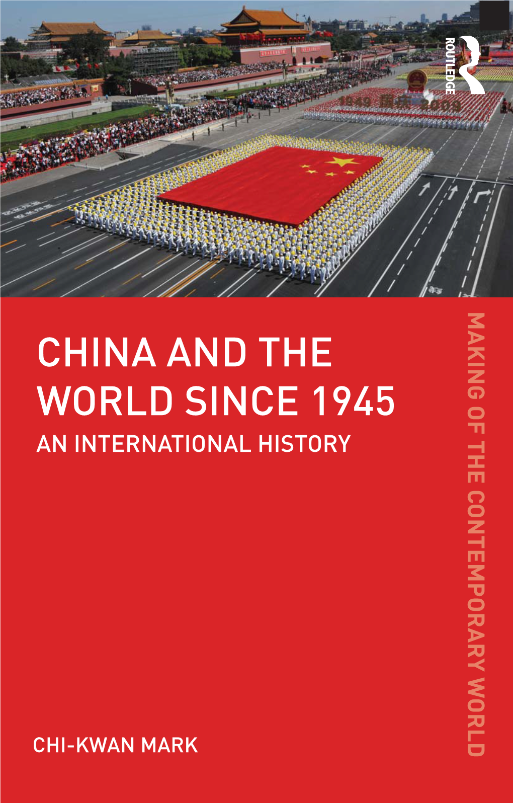 China and the World Since 1945 an International History