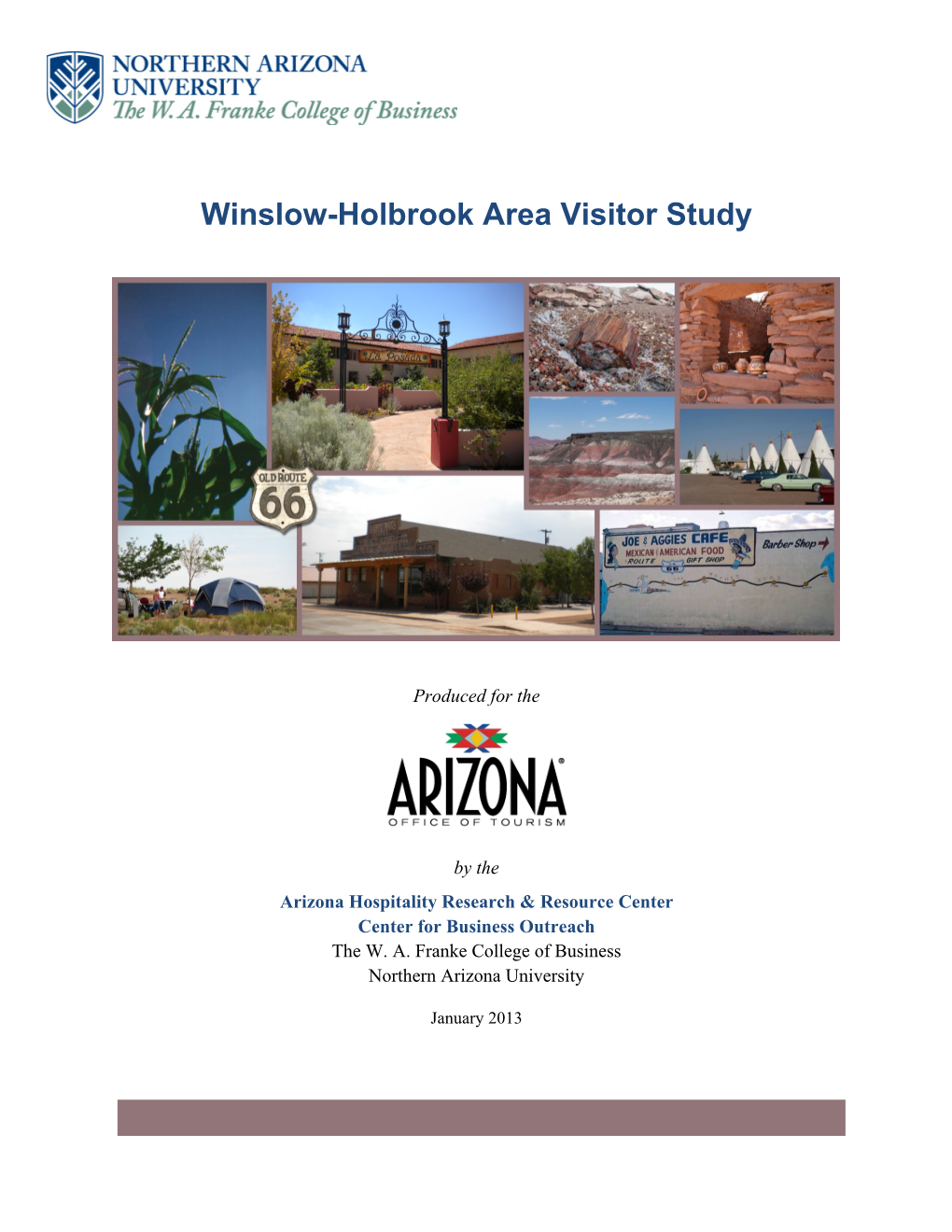 Winslow-Holbrook Area Visitor Study