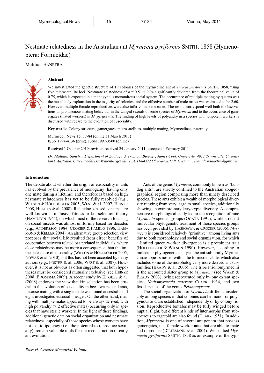 Nestmate Relatedness in the Australian Ant Myrmecia Pyriformis SMITH, 1858 (Hymeno- Ptera: Formicidae)