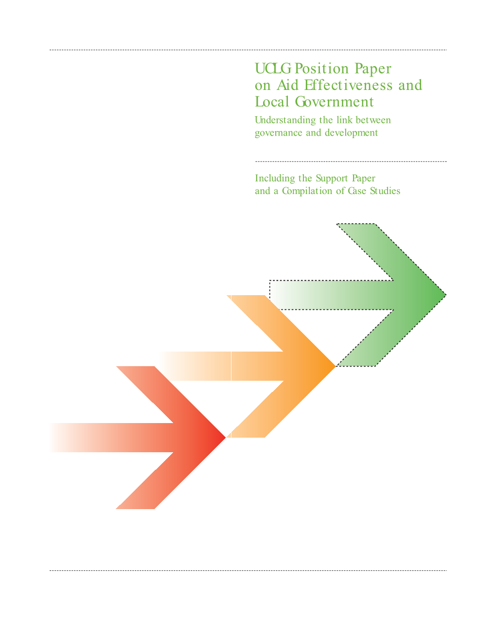 UCLG Position Paper on Aid Effectiveness and Local Government Understanding the Link Between Governance and Development