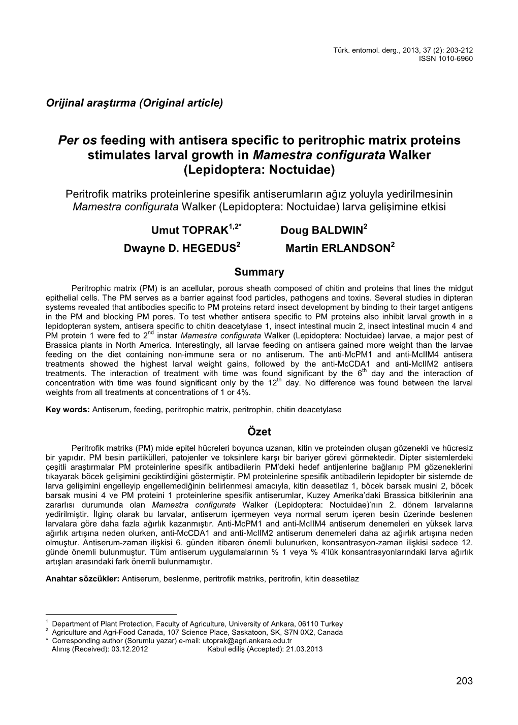 Per Os Feeding with Antisera Specific to Peritrophic Matrix Proteins Stimulates Larval Growth in Mamestra Configurata Walker (Lepidoptera: Noctuidae)