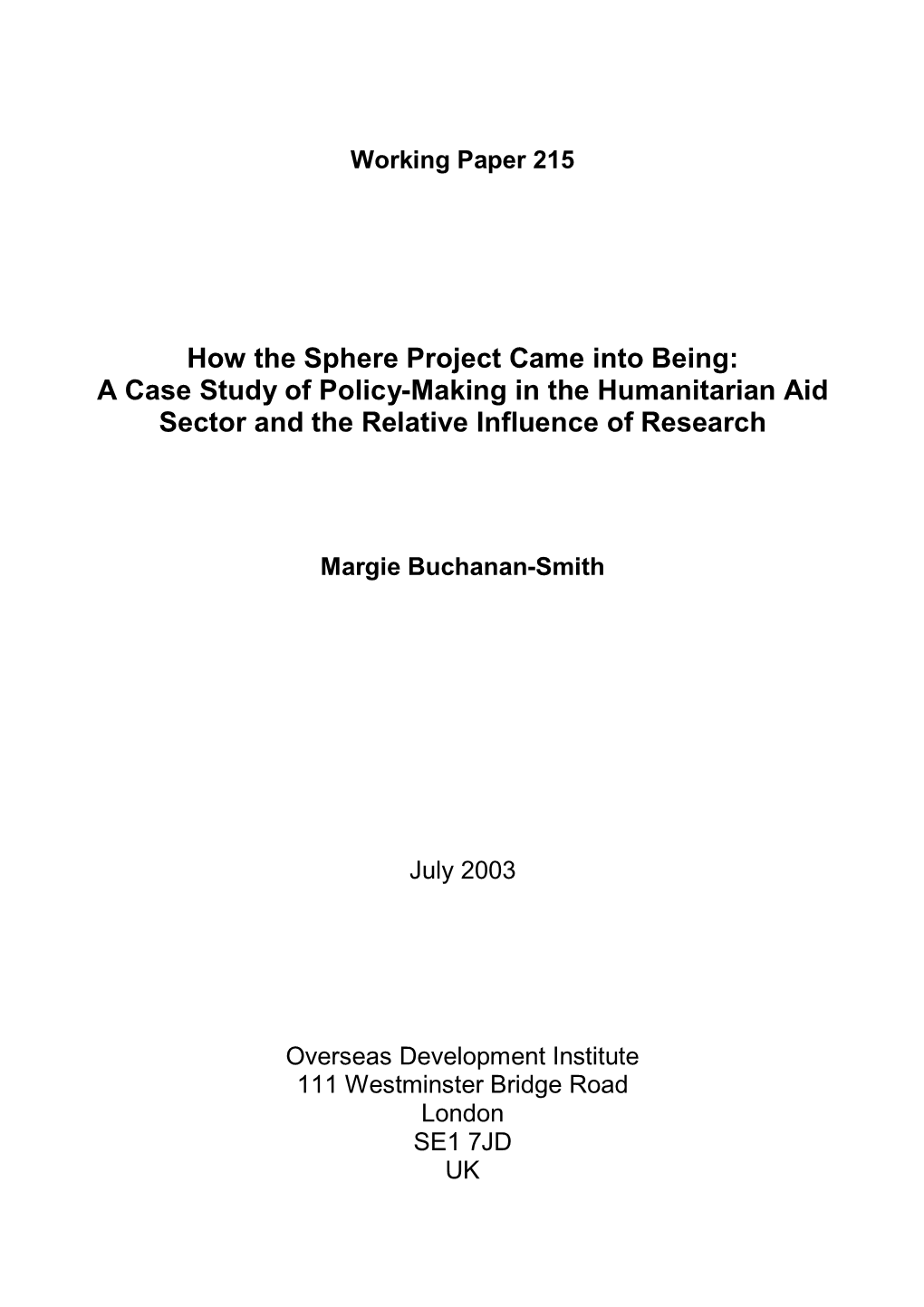 A Case Study of Policy-Making in the Humanitarian Aid Sector and the Relative Influence of Research