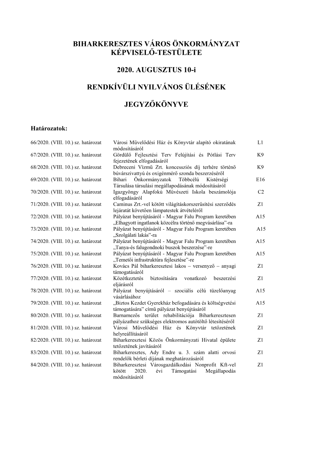 Biharkeresztes Város Önkormányzat Képviselő-Testülete