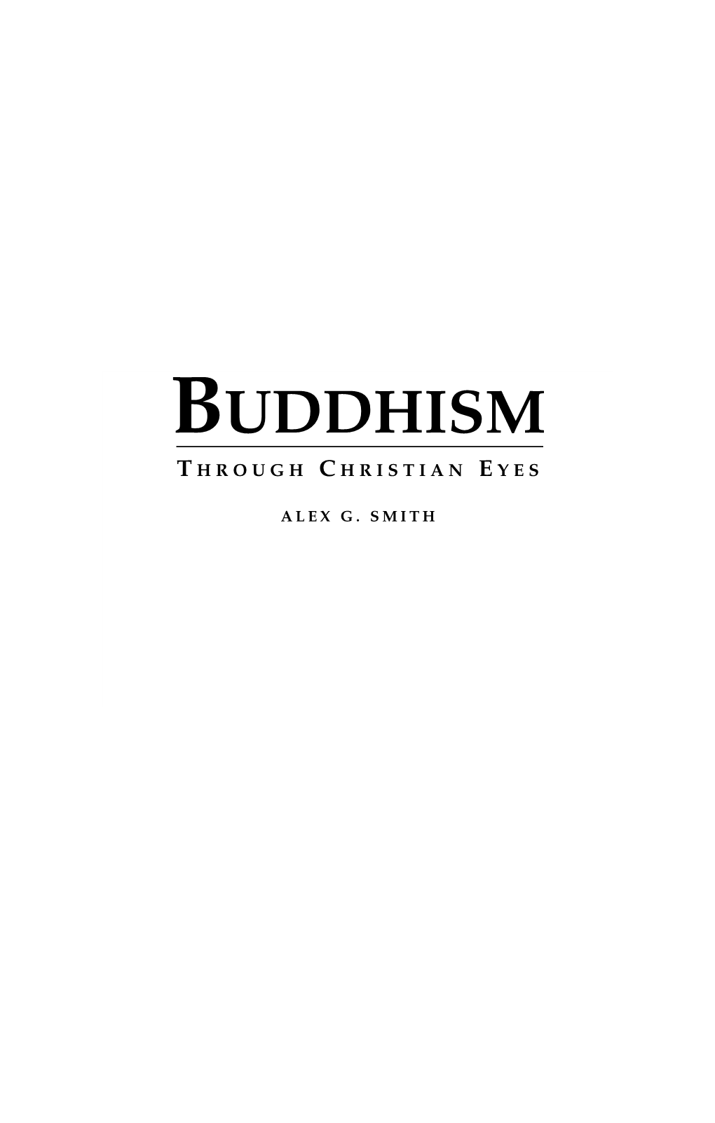 Buddhism Through Christian Eyes