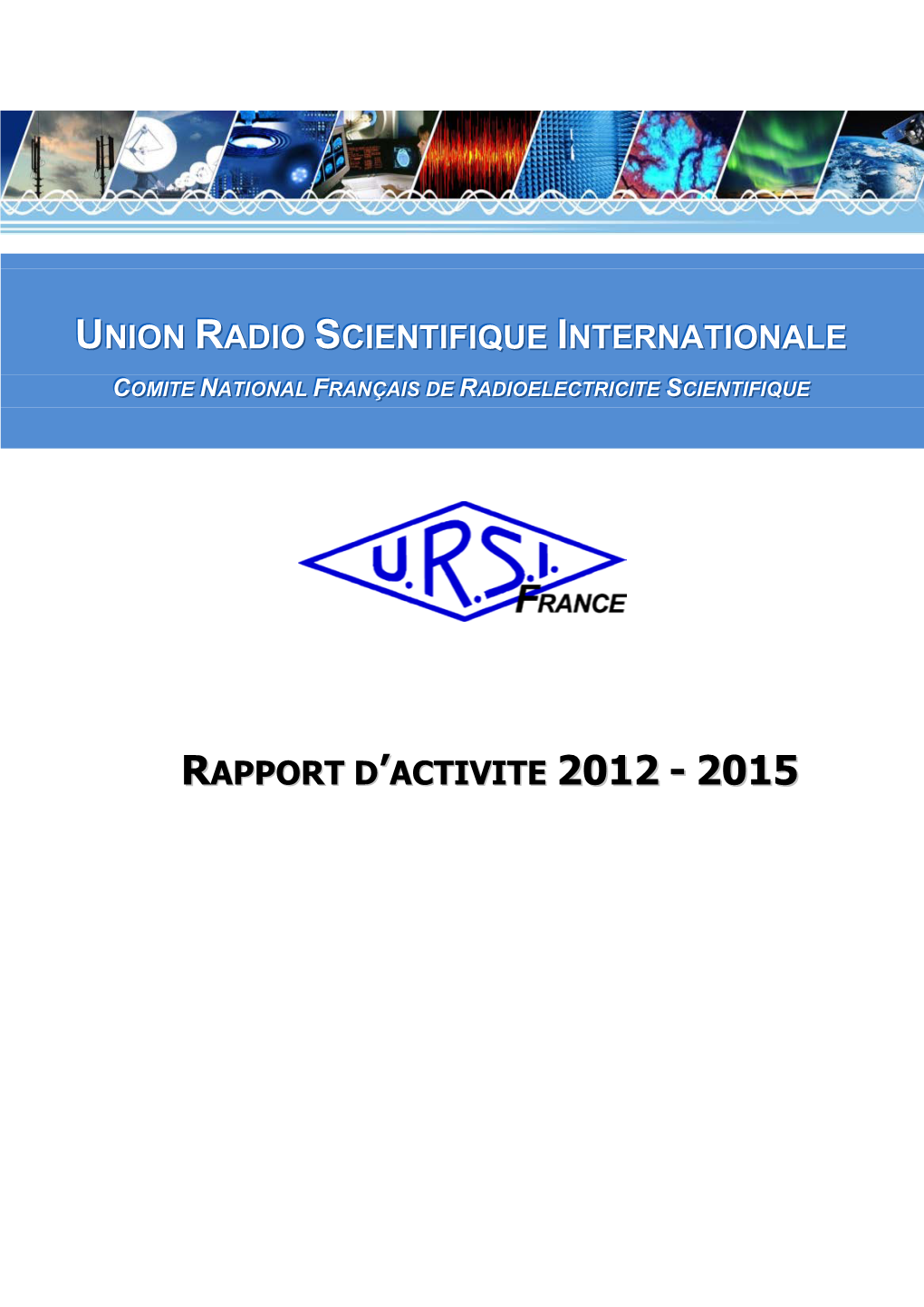 Union Radio Scientifique Internationale Rapport D