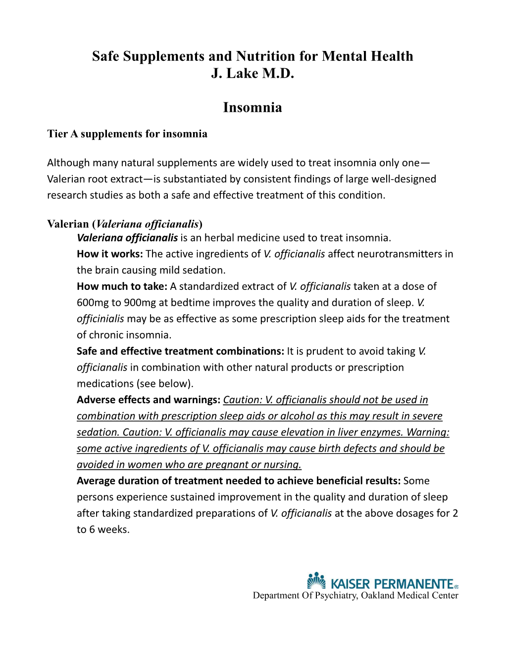 Safe Supplements and Nutrition for Mental Health J. Lake M.D. Insomnia