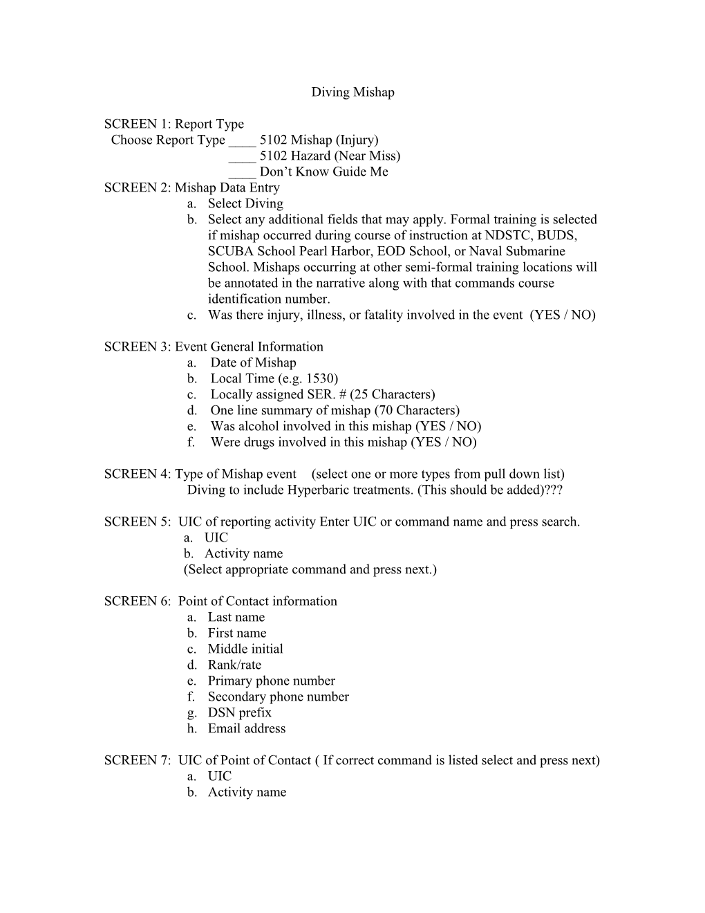 Choose Report Type ____ 5102 Mishap (Injury)