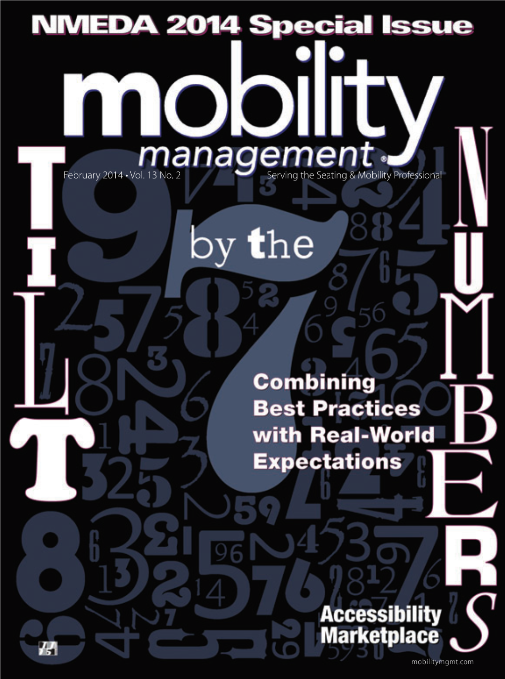 February 2014 • Vol. 13 No. 2 Serving the Seating & Mobility Professional