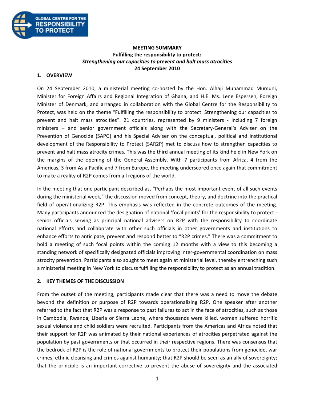 MEETING SUMMARY Fulfilling the Responsibility to Protect: Strengthening Our Capacities to Prevent and Halt Mass Atrocities 24 September 2010 1