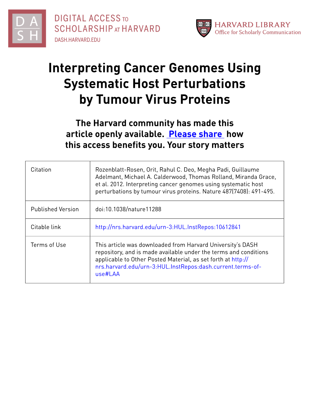 Interpreting Cancer Genomes Using Systematic Host Perturbations by Tumour Virus Proteins