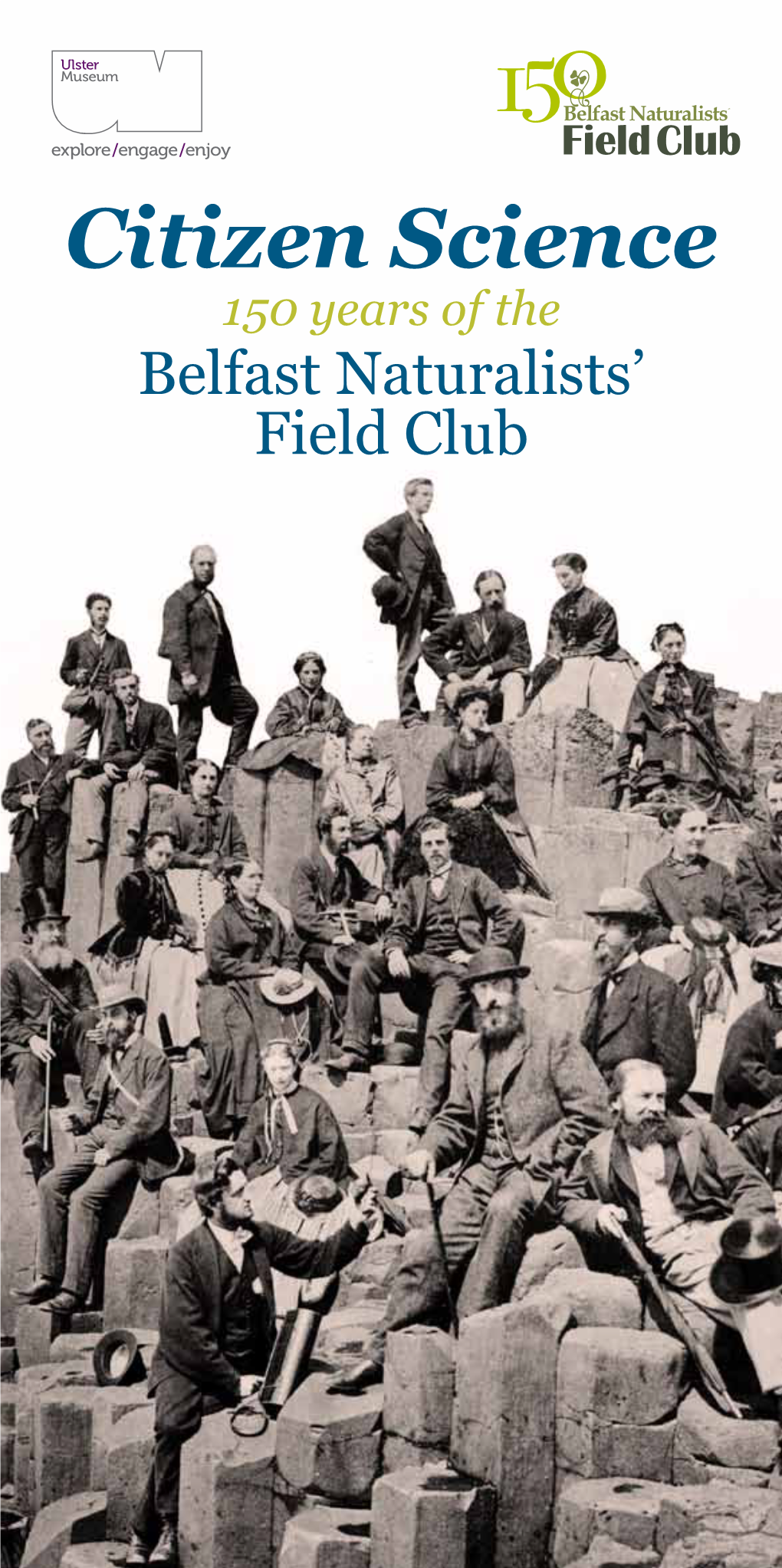 Citizen Science 150 Years of the Belfast Naturalists’ Field Club Acknowledgements