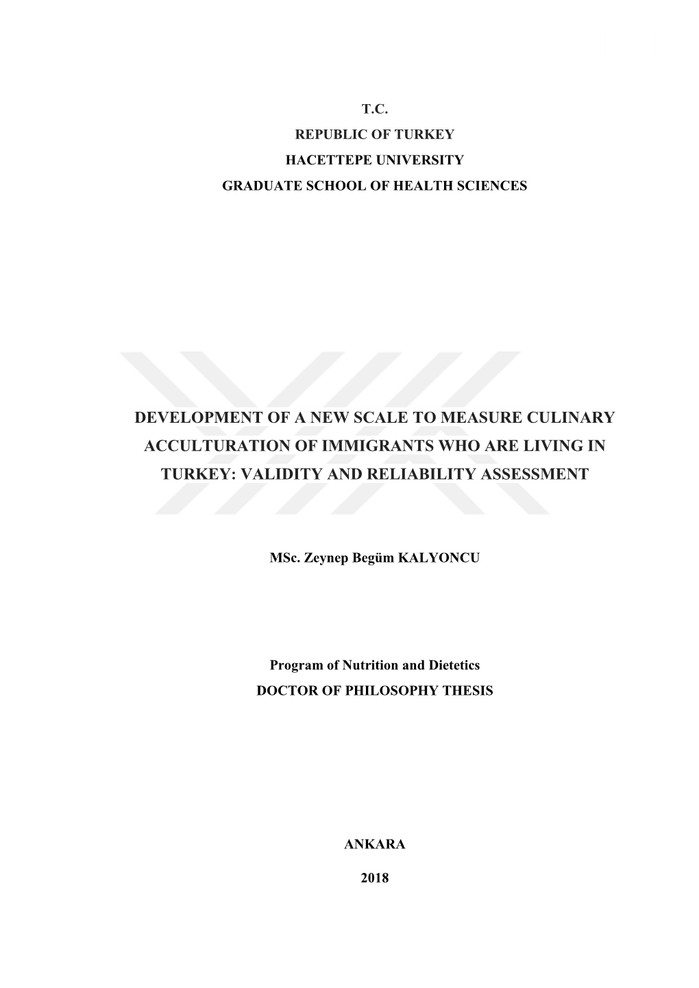 Development of a New Scale to Measure Culinary Acculturation of Immigrants Who Are Living in Turkey: Validity and Reliability Assessment