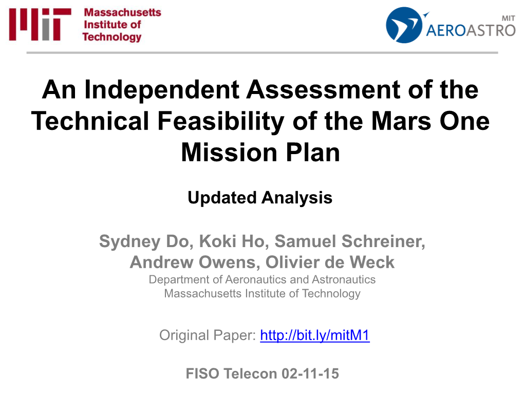 An Independent Assessment of the Technical Feasibility of the Mars One Mission Plan