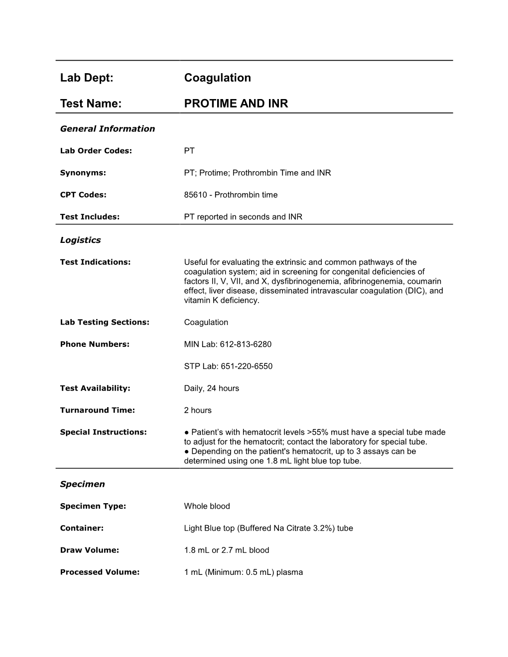 Lab Dept: Coagulation Test Name: PROTIME AND