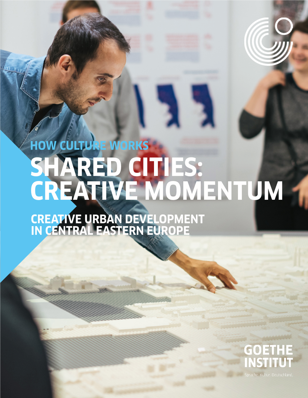 How Culture Works – Shared Cities: Creative Momentum, 2020