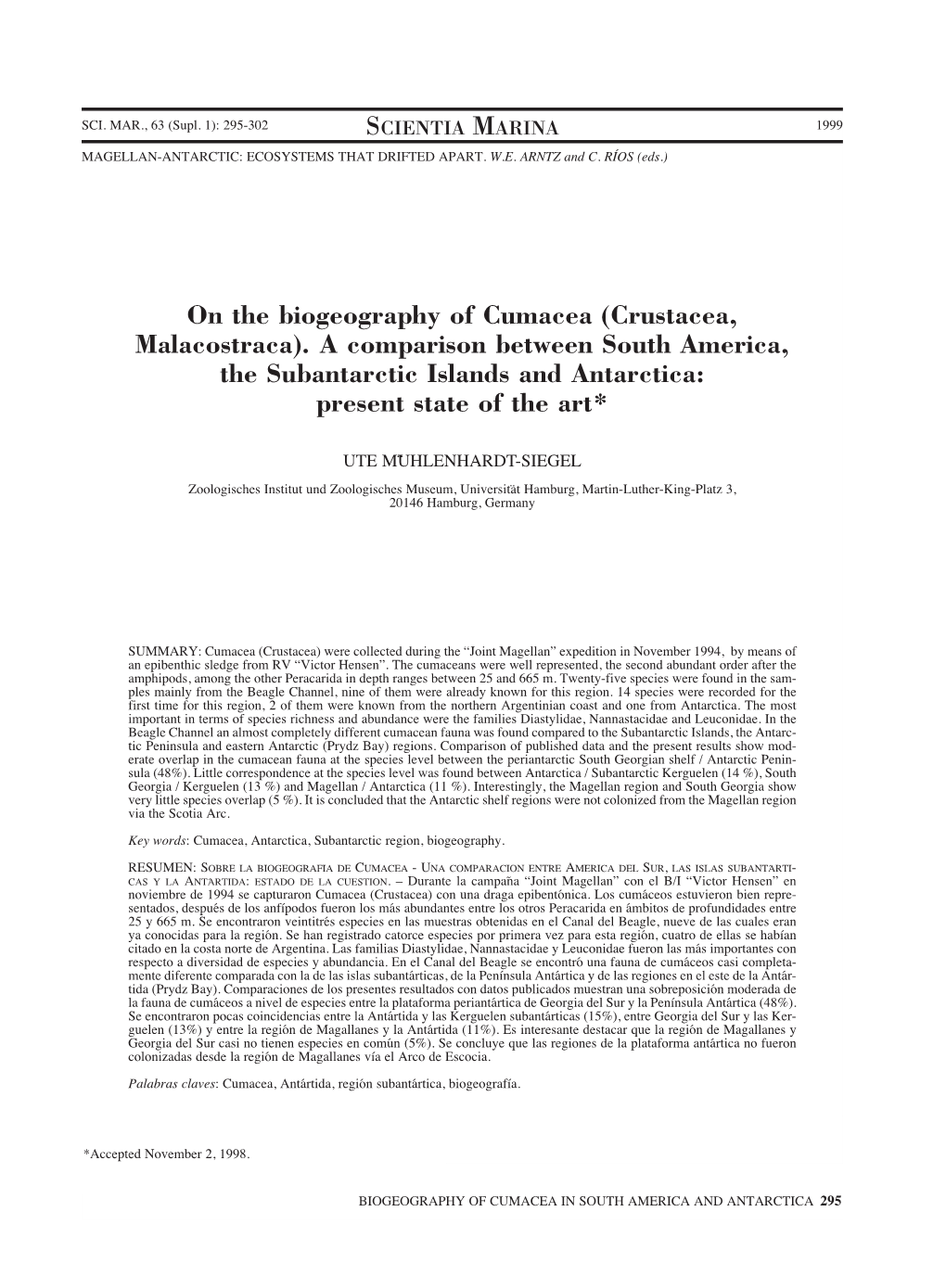 On the Biogeography of Cumacea (Crustacea, Malacostraca). a Comparison Between South America, the Subantarctic Islands and Antarctica: Present State of the Art*