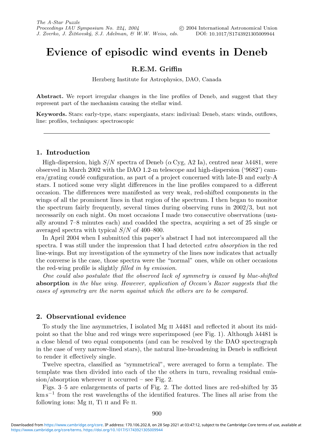 Evience of Episodic Wind Events in Deneb