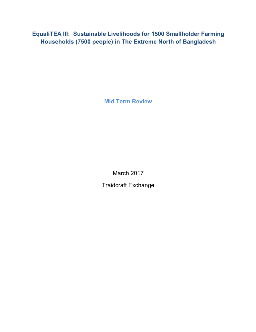 Equalitea III: Sustainable Livelihoods for 1500 Smallholder Farming Households (7500 People) in the Extreme North of Bangladesh