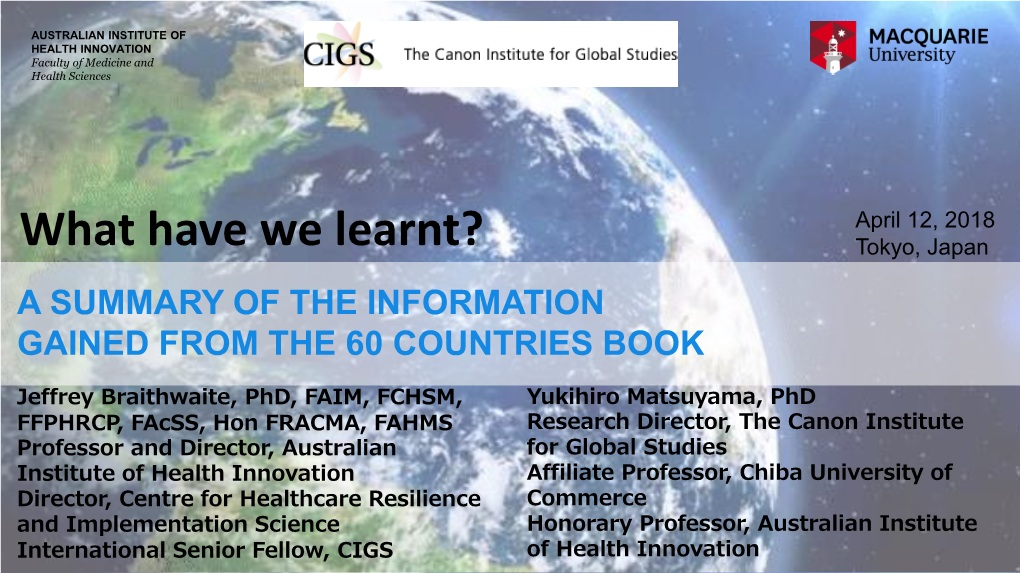 What Have We Learnt? Tokyo, Japan a SUMMARY of the INFORMATION GAINED from the 60 COUNTRIES BOOK