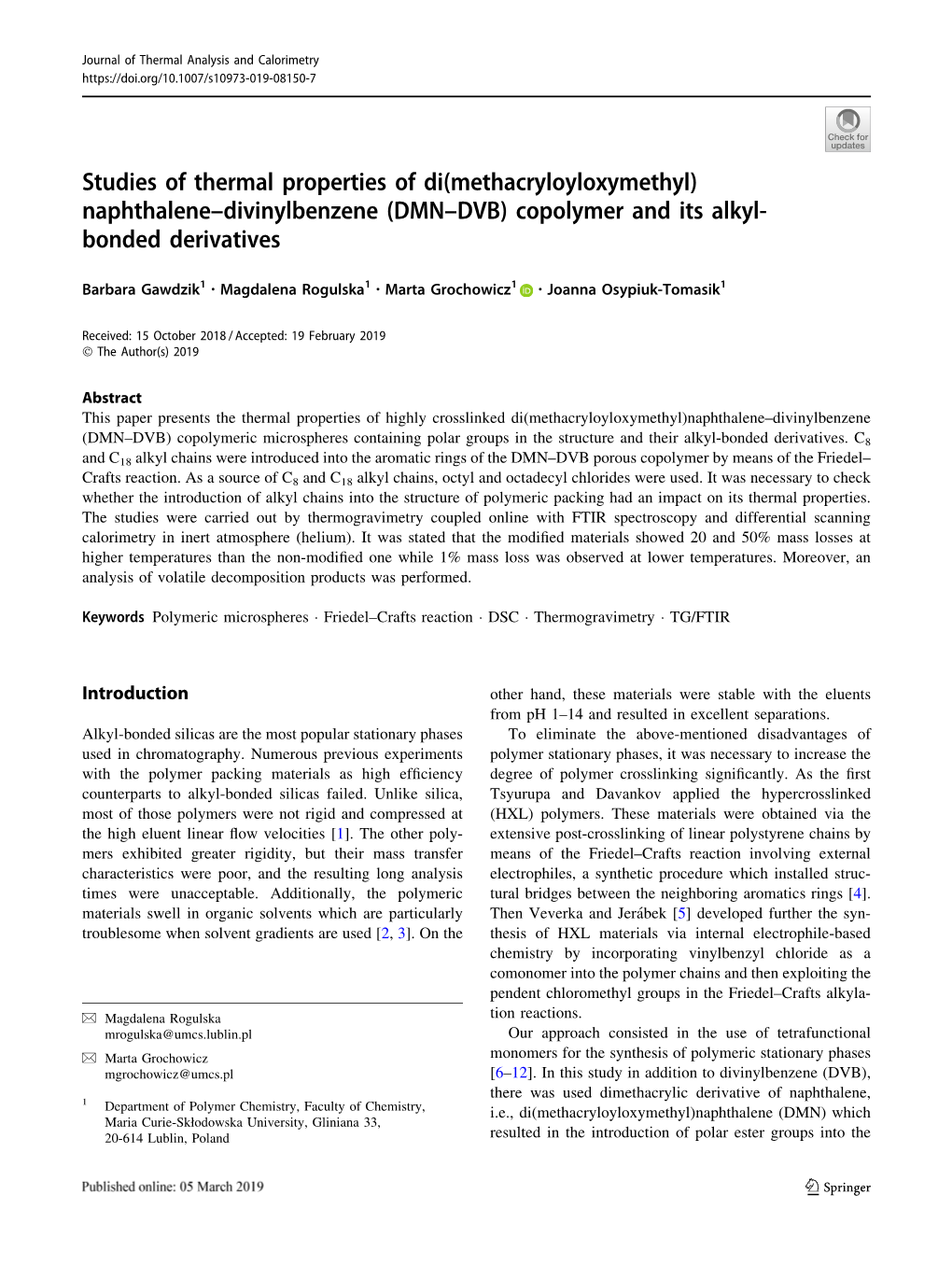 Studies of Thermal Properties of Di(Methacryloyloxymethyl) Naphthalene–Divinylbenzene (DMN–DVB) Copolymer and Its Alkyl- Bonded Derivatives