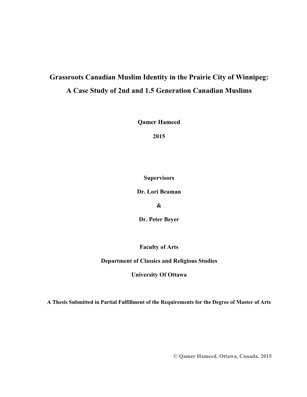 Grassroots Canadian Muslim Identity in the Prairie City of Winnipeg: a Case Study of 2Nd and 1.5 Generation Canadian Muslims