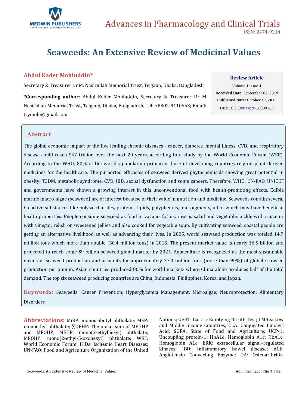 Abdul Kader Mohiuddin. Seaweeds: an Extensive Review of Medicinal Values