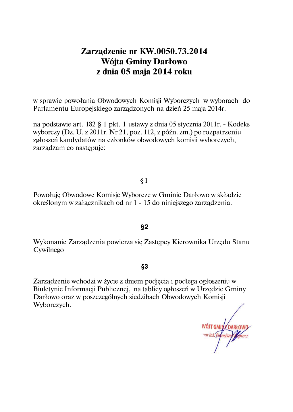 Zarządzenie Nr KW.0050.73.2014 Wójta Gminy Darłowo Z Dnia 05 Maja 2014 Roku