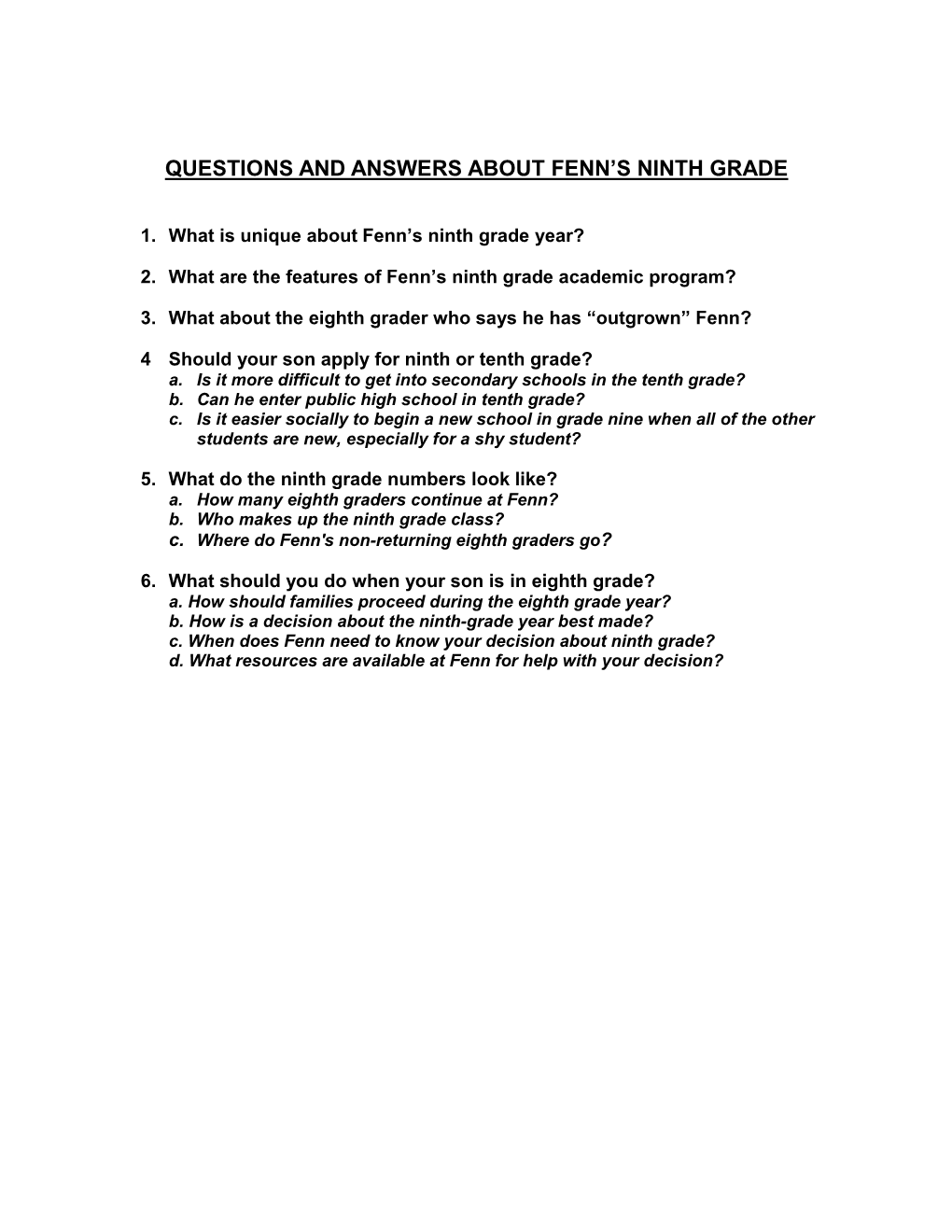 Questions and Answers About Fenn's Ninth Grade