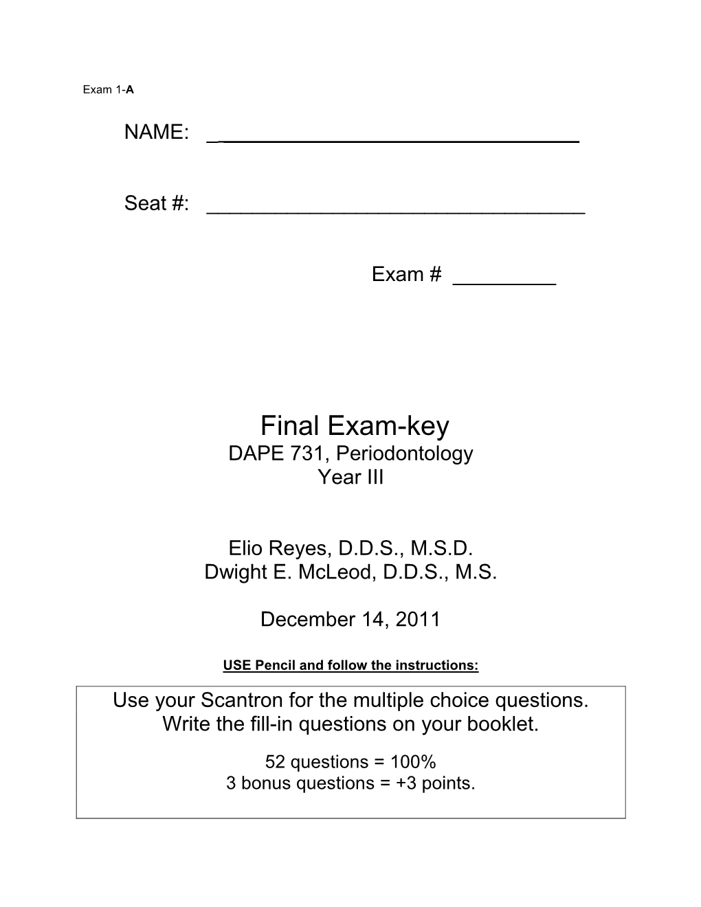 Final Exam-Key DAPE 731, Periodontology Year III