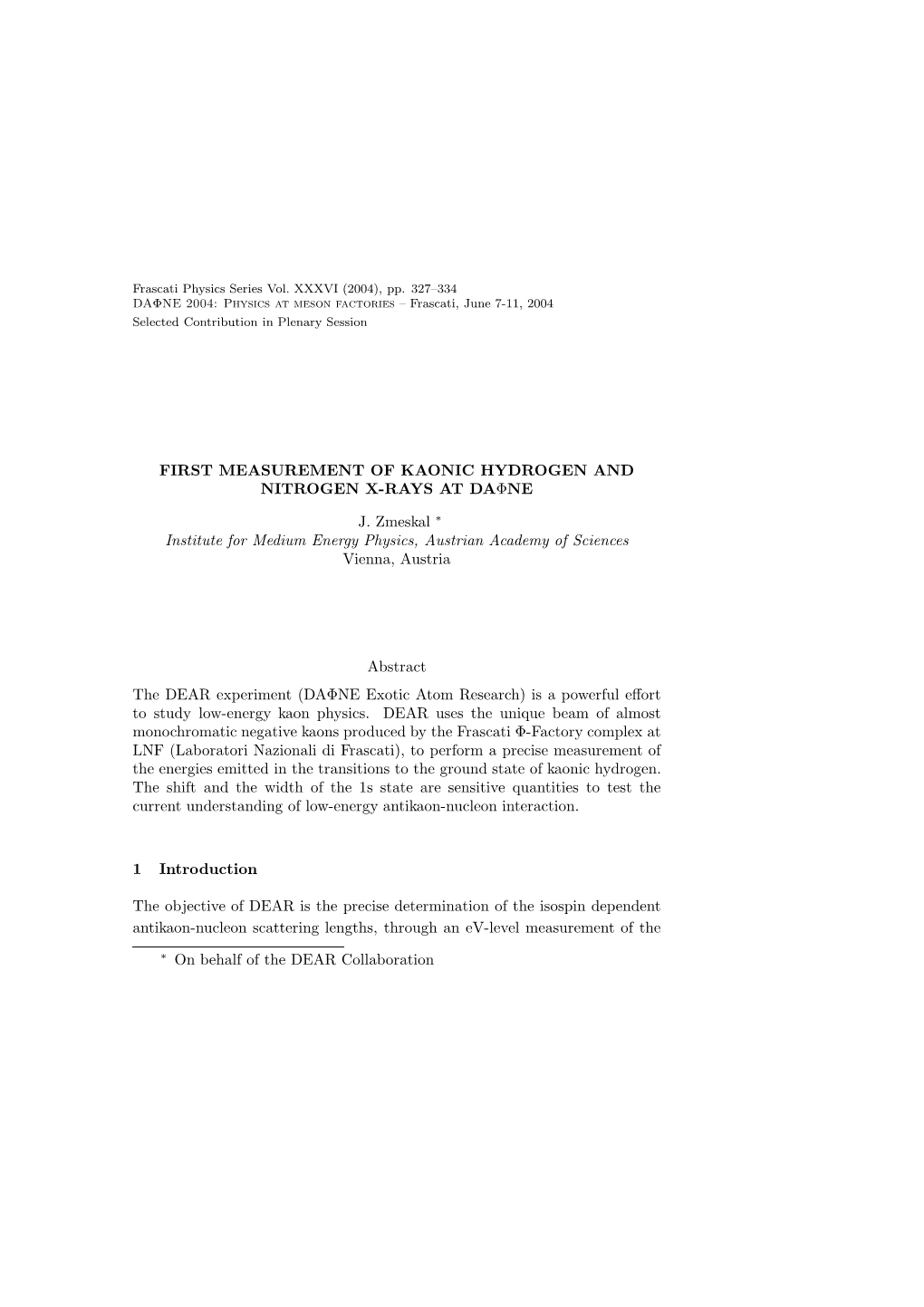 First Measurement of Kaonic Hydrogen