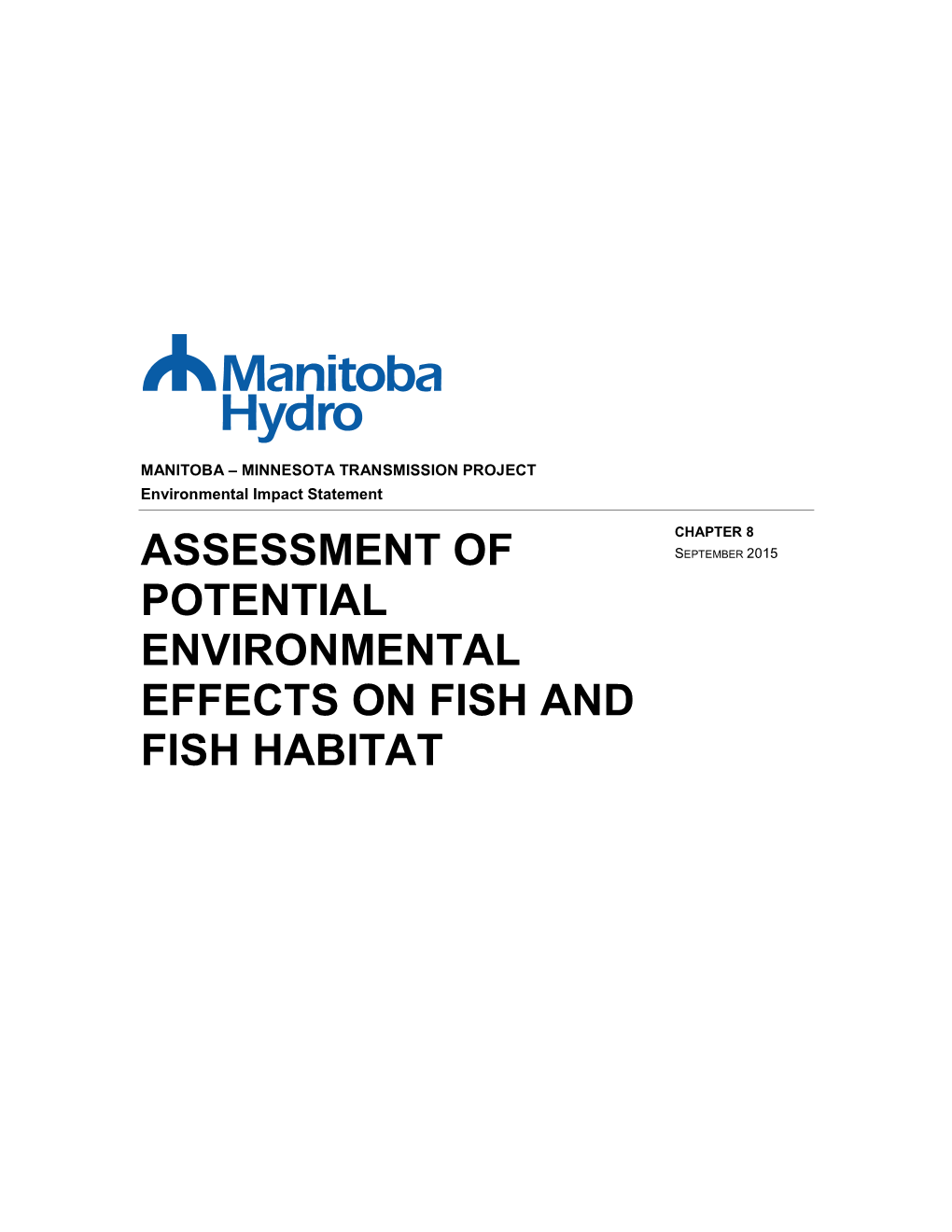 Assessment of Potential Environmental Effects on Fish and Fish Habitat Table of Contents Table of Contents