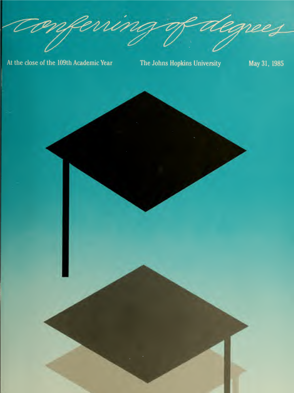 Commencement1985.Pdf (6.060Mb)