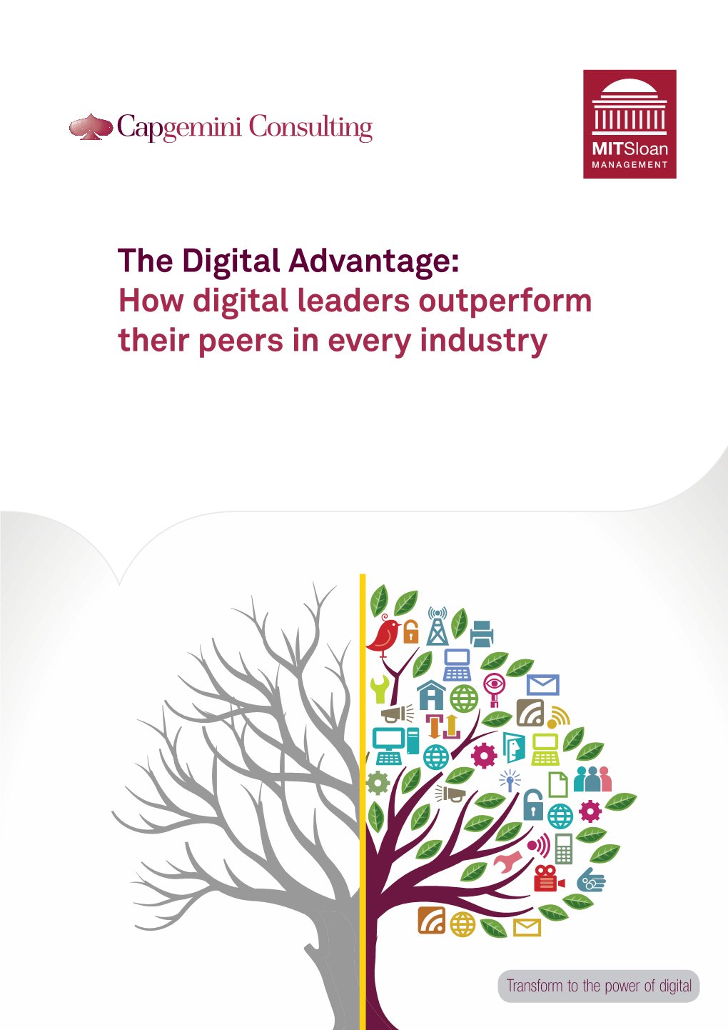 The Digital Advantage: How Digital Leaders Outperform Their Peers in Every Industry