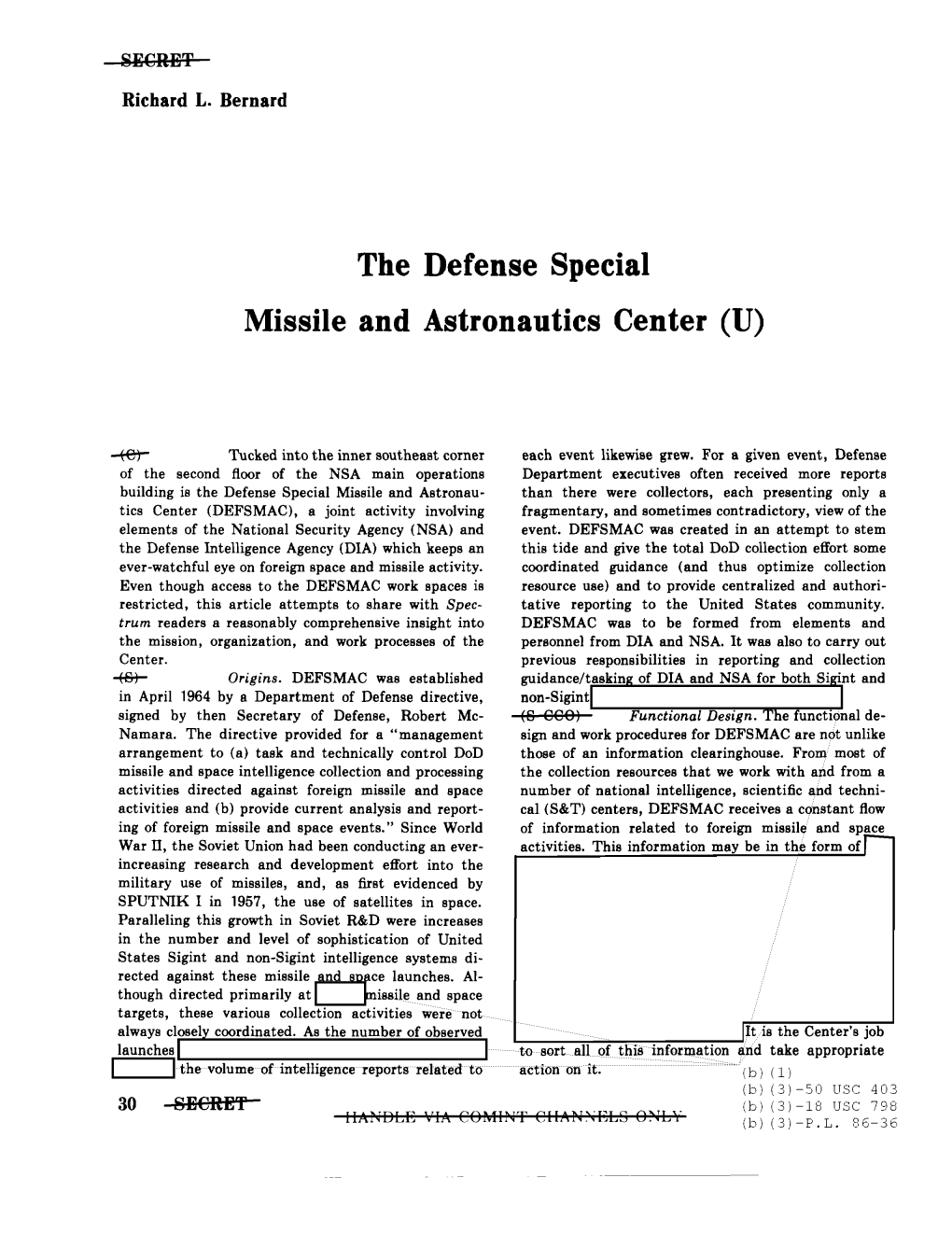 The Defense Special Missile and Astronautics Center (U)