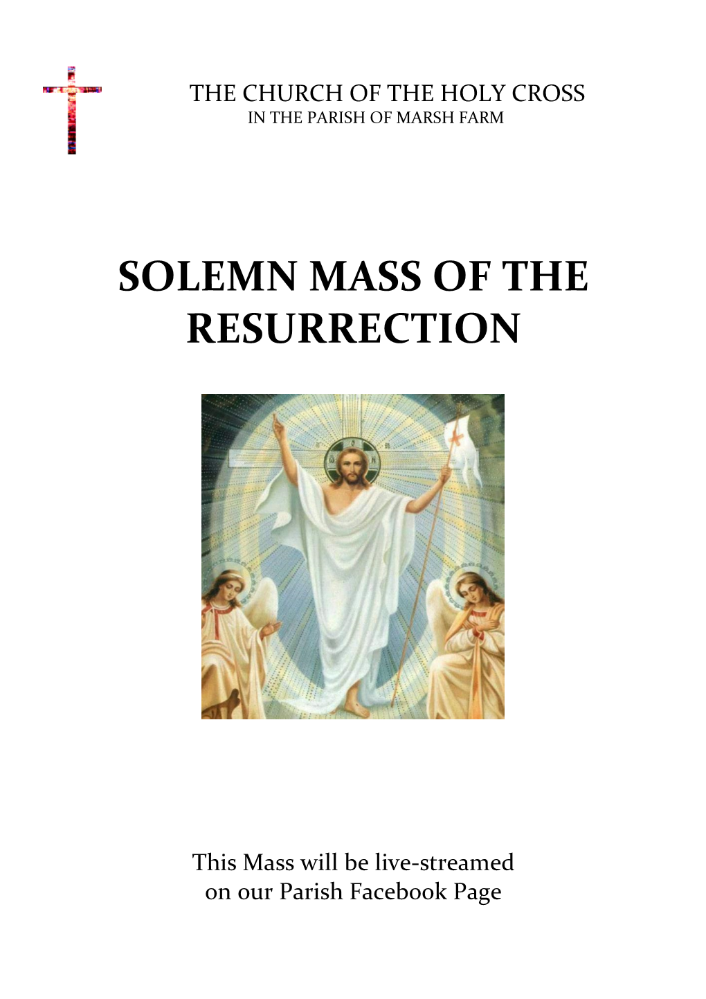 Solemn Mass of the Resurrection