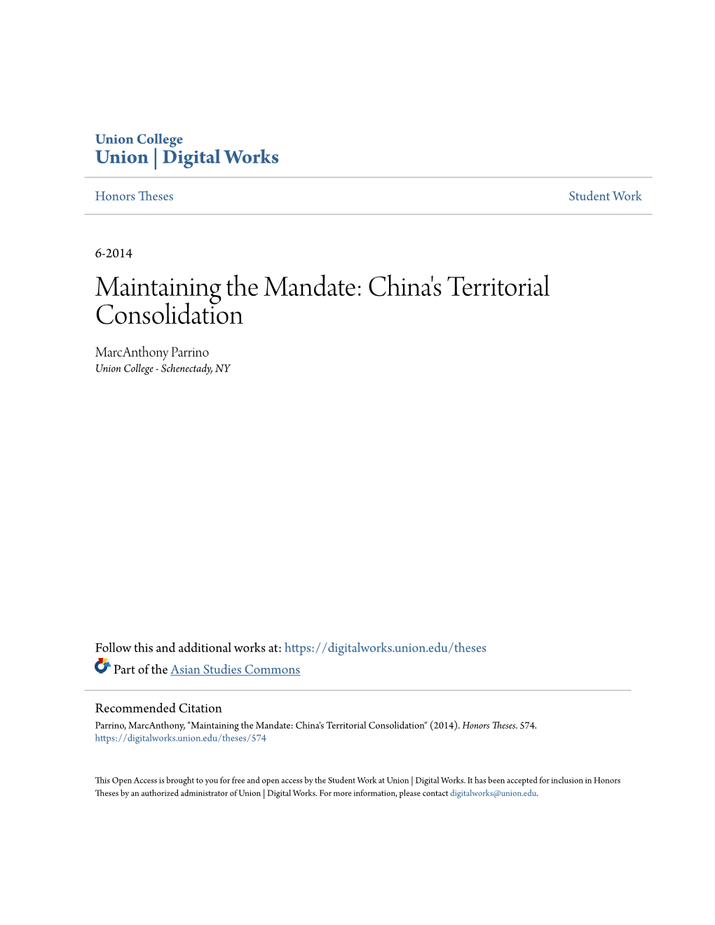 Maintaining the Mandate: China's Territorial Consolidation Marcanthony Parrino Union College - Schenectady, NY